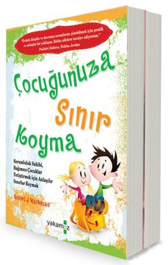 Çocuğunuza Sınır Koyma Seti - 2 Kitap Takım - Robert J. Mackenzie - Yakamoz Yayınları