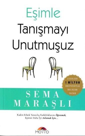 Eşimle Tanışmayı Unutmuşuz - Sema Maraşlı - Motto Yayınları