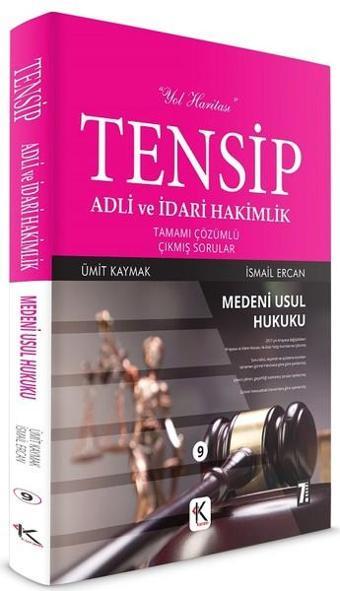 Tensip Adli ve İdari Hakimlik-Medeni Usul Hukuku-Tamamı Çözümlü Çıkmış Sorular - Ümit Kaymak - Kuram