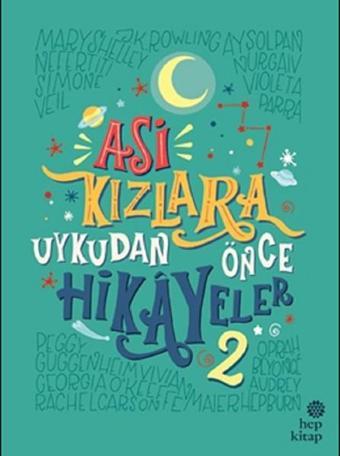 Asi Kızlara Uykudan Önce Hikayeler 2 - Francesca Cavallo - Hep Kitap