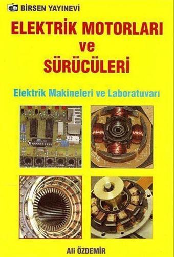 Elektrik Motorları ve Sürücüleri - Birsen Yayınevi