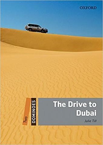 DOMINOES 2:NE DRIVE TO DUBAI MP3 PK - Julie Till - OUP