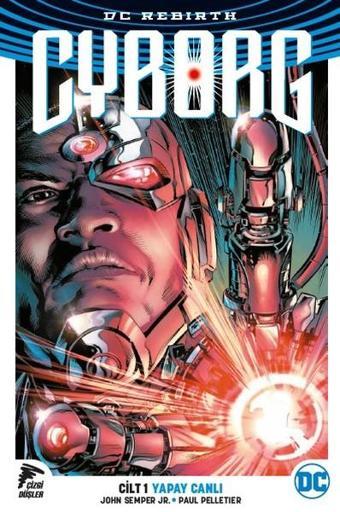 Cyborg Cilt 1 DC Rebirth-Yapay Canlı - Çizgi Düşler