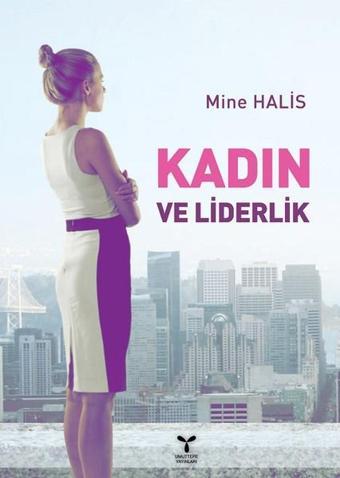 Kadın ve Liderlik - Mine Halis - Umuttepe