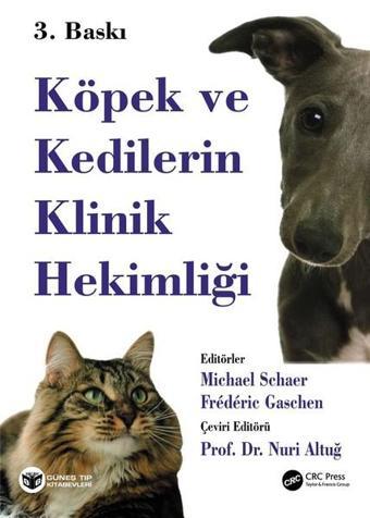 Köpek ve Kedilerin Klinik Hekimliği - Kolektif  - Güneş Tıp Kitabevleri