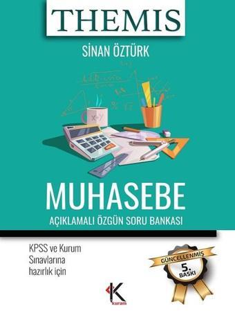 Themis Muhasebe Açıklamalı Özgün Soru Bankası - Sinan Öztürk - Kuram