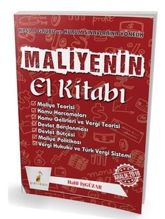 Maliyenin El Kitabı - Halil İşgüzar - Pelikan Yayınları