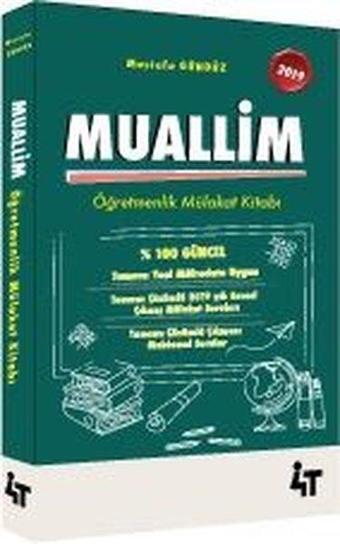 2019 Muallim Öğretmenlik Mülakat Kitabı - Mustafa Gündüz - 4T  Yayınları