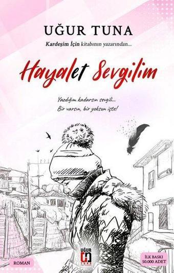 Hayalet Sevgilim - Uğur Tuna - Uğur Tuna Yayınları