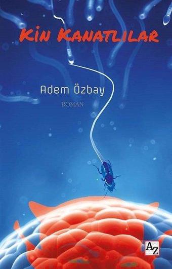 Kin Kanatlılar - Adem Özbay - Az Kitap