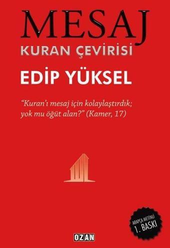 Mesaj-Kur'an Çevirisi-Arapça Baskılı - Edip Yüksel - Ozan Yayıncılık