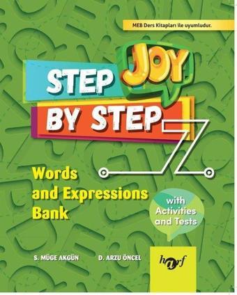 Step By Step Joy 7.Sınıf  Words and Expressions Bank - Arzu Öncel - Harf Eğitim Yayıncılık