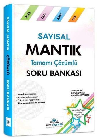 İrem Sayısal Mantık Tamamı Çözümlü Soru Bankası - Kolektif  - İrem Yayıncılık