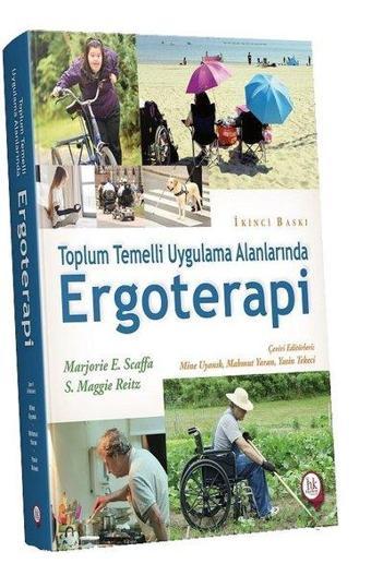 Toplum Temelli Uygulama Alanlarında Ergoterapi - Mahmut Yaran - Hipokrat Kitabevi