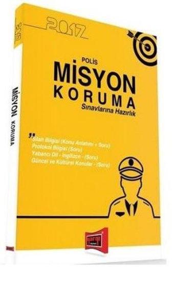 Yargı Yayınları Polis Misyon Koruma Sınavlarına Hazırlık Konu Anlatımı + Soru Bankası - Kolektif  - Yargı Yayınları