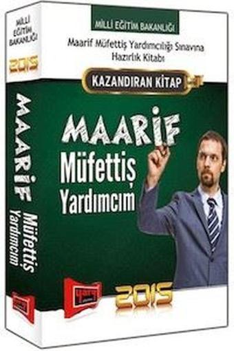 2015 Milli Eğitim Bakanlığı Maarif Müfettiş Yardımcım Kazandıran Kitap Yargı Yayınları - Yargı Yayınları