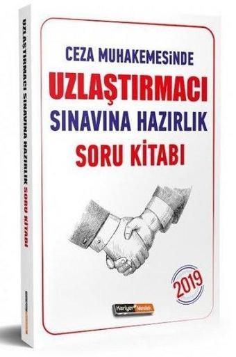 Kariyer Meslek Uzlaştırmacı Sınavına Hazırlık Açıklamalı Soru Kitabı - Mehmet Er - Kariyer Meslek