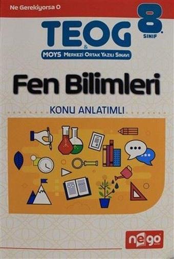 8. Sınıf Teog Fen Bilimleri Konu Anlatımlı - Kolektif  - Nego Yayınları