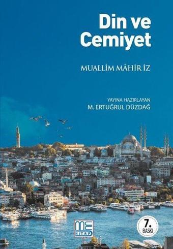 Din ve Cemiyet - Muallim Mahir İz - Med Kitap