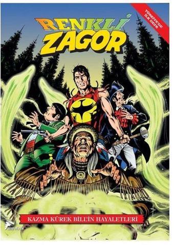 Renkli Zagor 6 - Kazmakürek Bill'in Hayaletleri - Çizgi Düşler