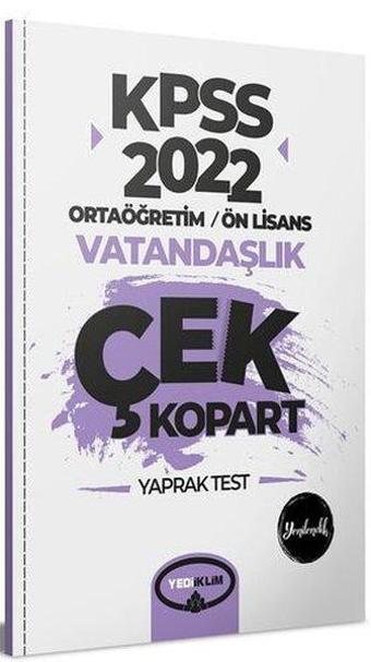 2022 KPSS Ortaöğretim Ön Lisans Genel Kültür Vatandaşlık Çek Kopart Yaprak Test - Kolektif  - Yediiklim Yayınları