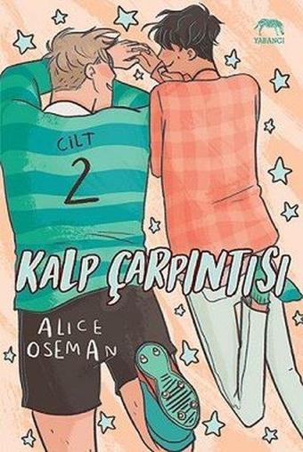 Kalp Çarpıntısı - Cilt 2 - Alice Oseman - Yabancı