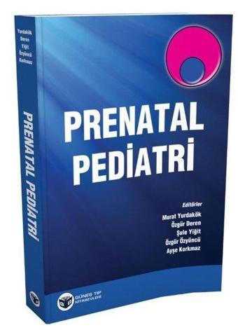 Prenatal Pediatri - Kolektif  - Güneş Tıp Kitabevleri