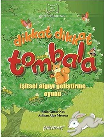 Dikkat Dikkat Tombala - İşitsel Algıyı Geliştirme Oyunu - Aslıhan Alpa Morova - Pencere - Sey