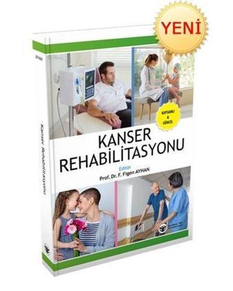 Kanser Rehabilitasyonu - Kolektif  - Güneş Tıp Kitabevleri