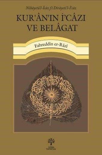 Kur'anın İ'cazı ve Belagat - Fahreddin Er-Razi - Litera