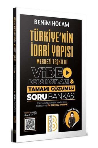 Türkiye'nin İdari Yapısı Merkezi Teşkilat Video Ders Notları ve Tamamı Çözümlü Soru Bankası - Benim Hocam Yayınları