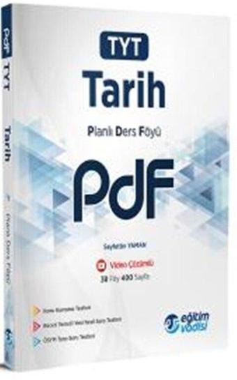 TYT Tarih PDF Planlı Ders Föyü - Kolektif  - Eğitim Vadisi