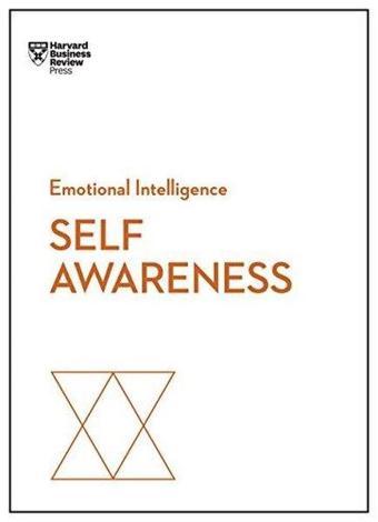 Self-Awareness (HBR Emotional Intelligence Series) - Harvard Business Review - Harvard Business Review Press