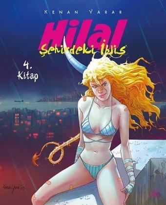 Hilal 4. Kitap - Şehirdeki İblis - İthaki Yayınları