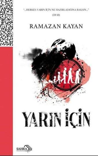 Yarın İçin - Ramazan Kayan - Sahra Kitap