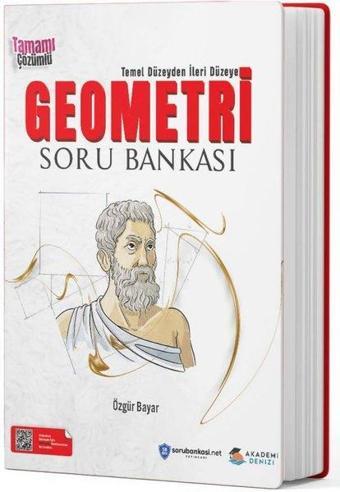 TYT Temel Düzeyden İleri Düzeye Geometri Soru Bankası - Özgür Bayar - Akademi Denizi