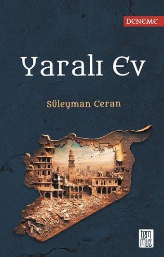 Yaralı Ev - Süleyman Ceran - Temmuz