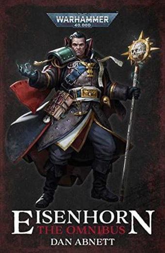 Eisenhorn: The Omnibus - Dan Abnett - Games Workshop Ltd