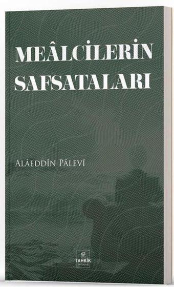 Mealcilerin Safsataları - Alaeddin Palevi - Tahkik Yayınları