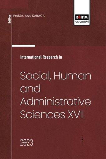 International Research in Social Human and Administrative Sciences 17 - Kolektif  - Eğitim Yayınevi