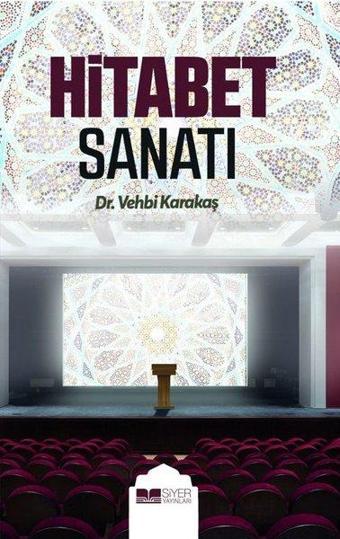 Hitabet Sanatı - Vehbi Karakaş - Siyer Yayınları