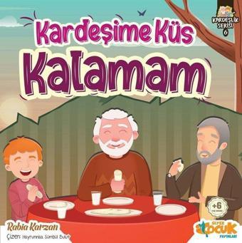 Kardeşime Küs Kalamam - Kardeşlik Serisi 6 - Rabia Karzan - Siyer Yayınları