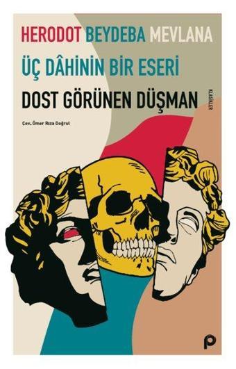 Dost Görünen Düşman - Üç Dahinin Bir Eseri - Beydeba  - Pınar Yayıncılık