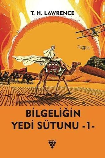 Bilgeliğin Yedi Sütunu 1 - Urzeni Yayıncılık
