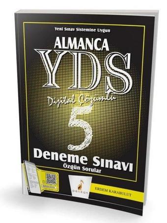 Almanca YDS 5 Deneme Sınavı - Özgün Sorular - Erdem Karabulut - Pelikan Yayınları