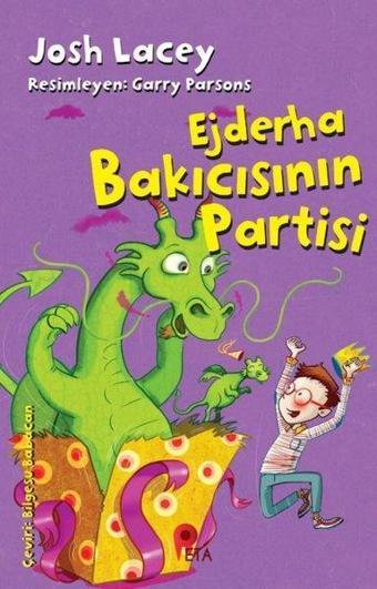 Ejderha Bakıcısının Partisi - Josh Lacey - Peta