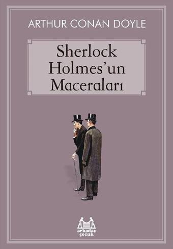 Sherlock Holmes'un Maceraları - Arthur Conan Doyle - Arkadaş Yayıncılık