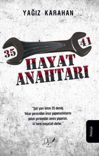 35 - 41 Hayat Anahtarı - Yağız Karahan - DLS Yayınları