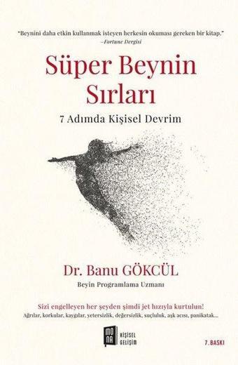 Süper Beynin Sırları - 7 Adımda Kişisel Devrim - Banu Gökcül - Mona