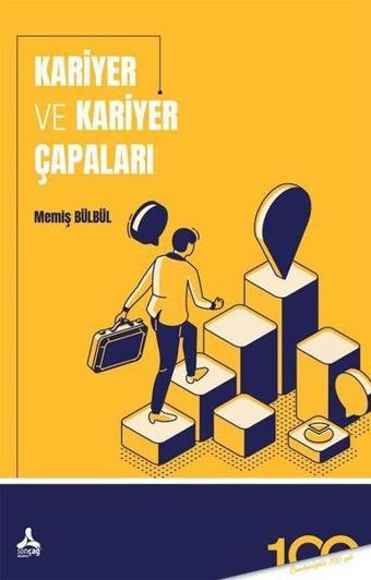 Kariyer ve Kariyer Çapaları - Memiş Bülbül - Sonçağ Yayınları